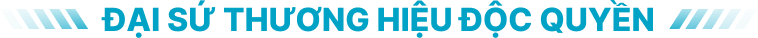 THƯƠNG HIỆU ĐỘC QUYỀN